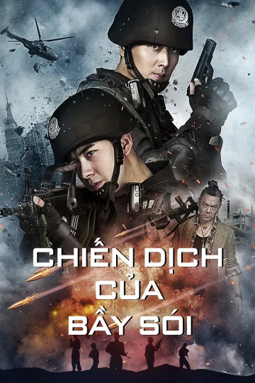 Chiến Dịch Của Bầy Sói | Operation Anti-Wolf (2020)