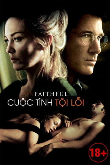 Cuộc Tình Tội Lỗi | Unfaithful (2002)