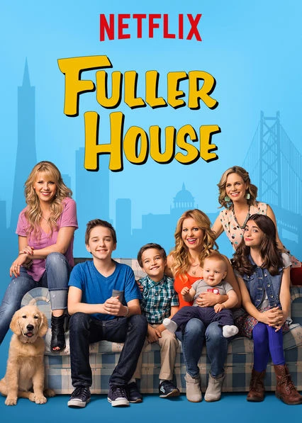 Gia đình Fuller (Phần 1) | Fuller House (Season 1) (2016)