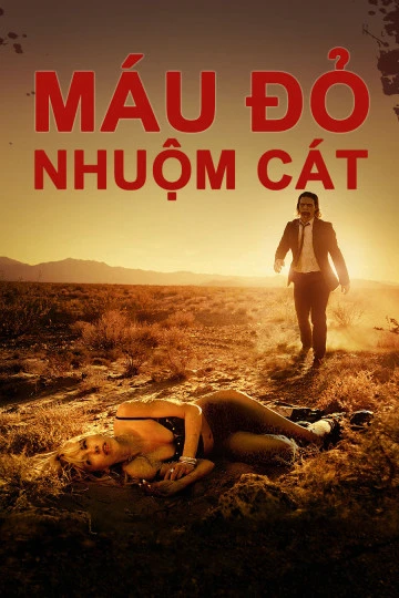 Máu Đỏ Nhuộm Cát | It Stains The Sands Red (2016)