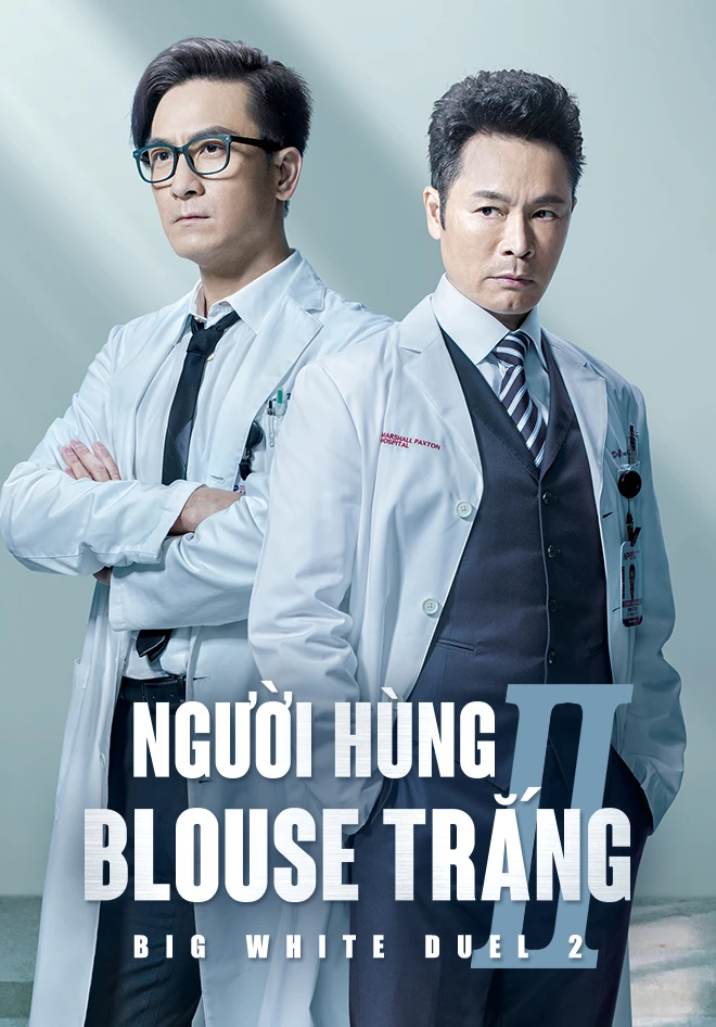 Người Hùng Blouse Trắng 2 | Big White Duel 2 (2022)