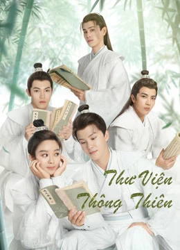 Thư Viện Thông Thiên | Celestial Authority Academy (2021)